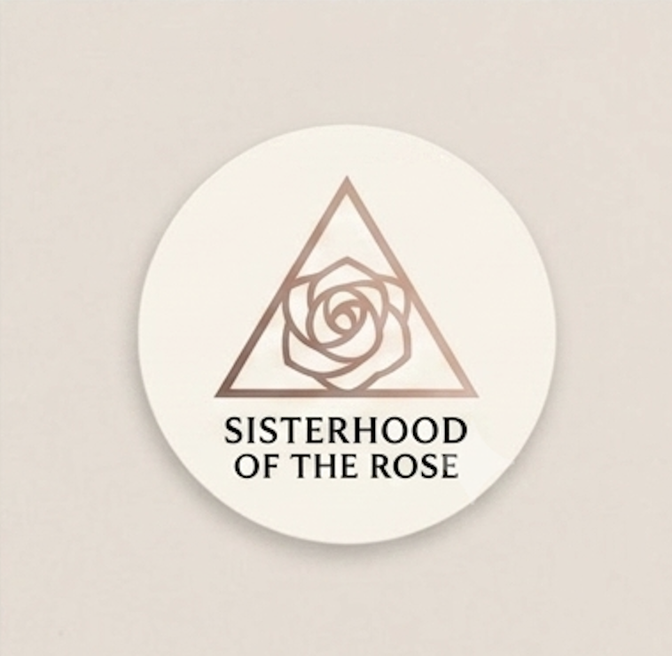 Sisterhood of the Rose